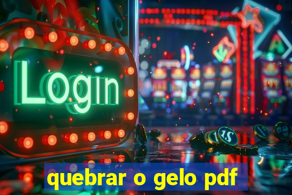 quebrar o gelo pdf